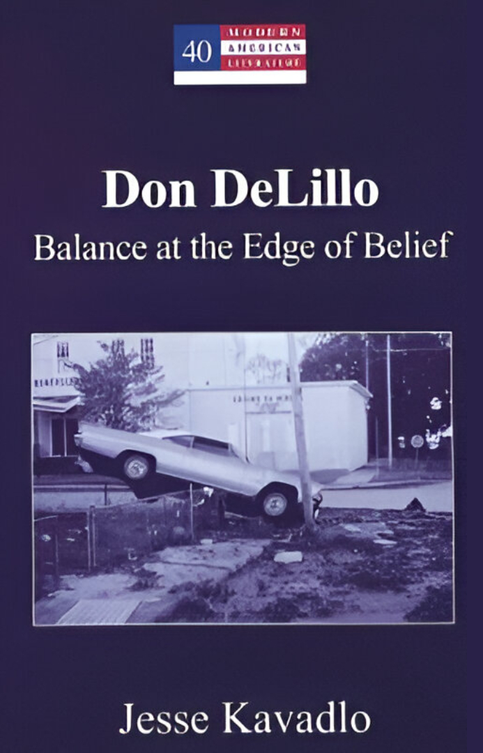 Don DeLillo: Balance at the Edge of Belief cover